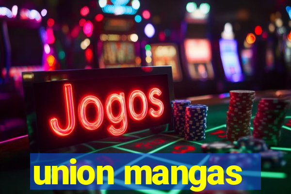 union mangas